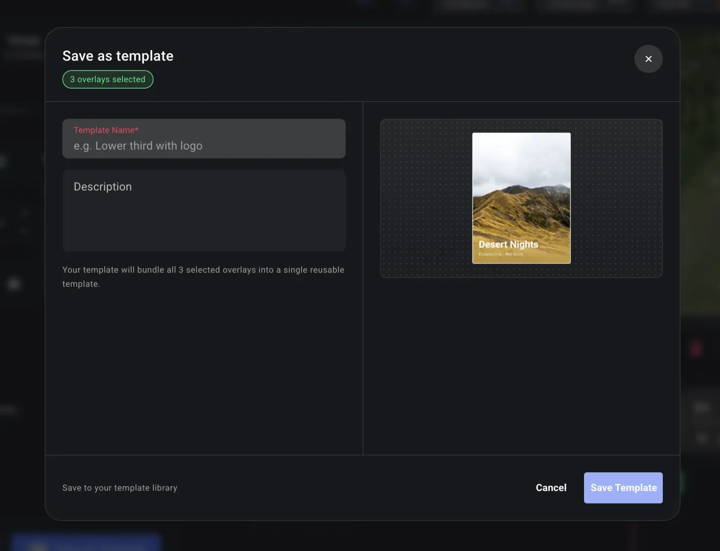 The Save as template dialog — name the template and it bundles the selected overlays into a single reusable design saved to your template library