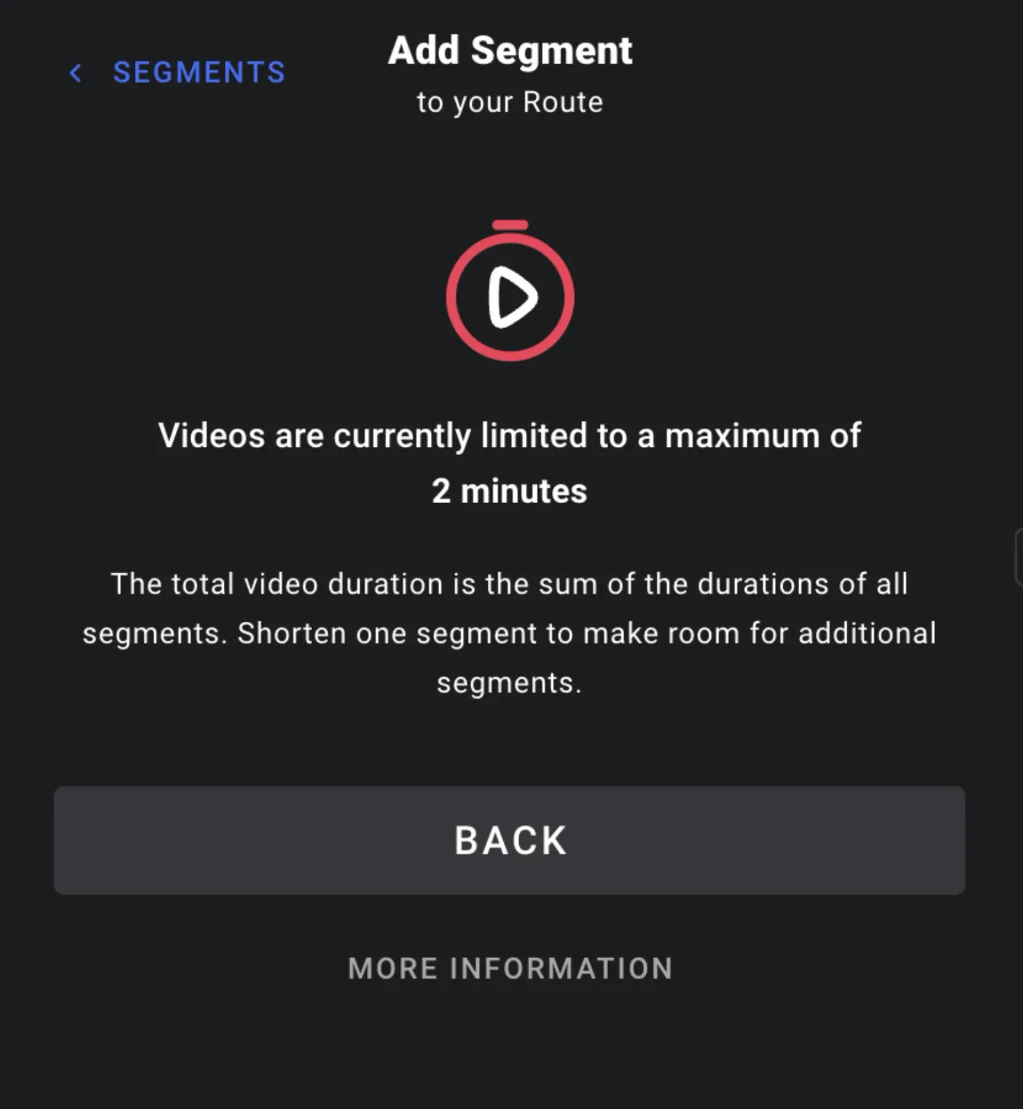 A dialog explaining that videos are currently limited to a maximum of two minutes, and that shortening a segment makes room for more