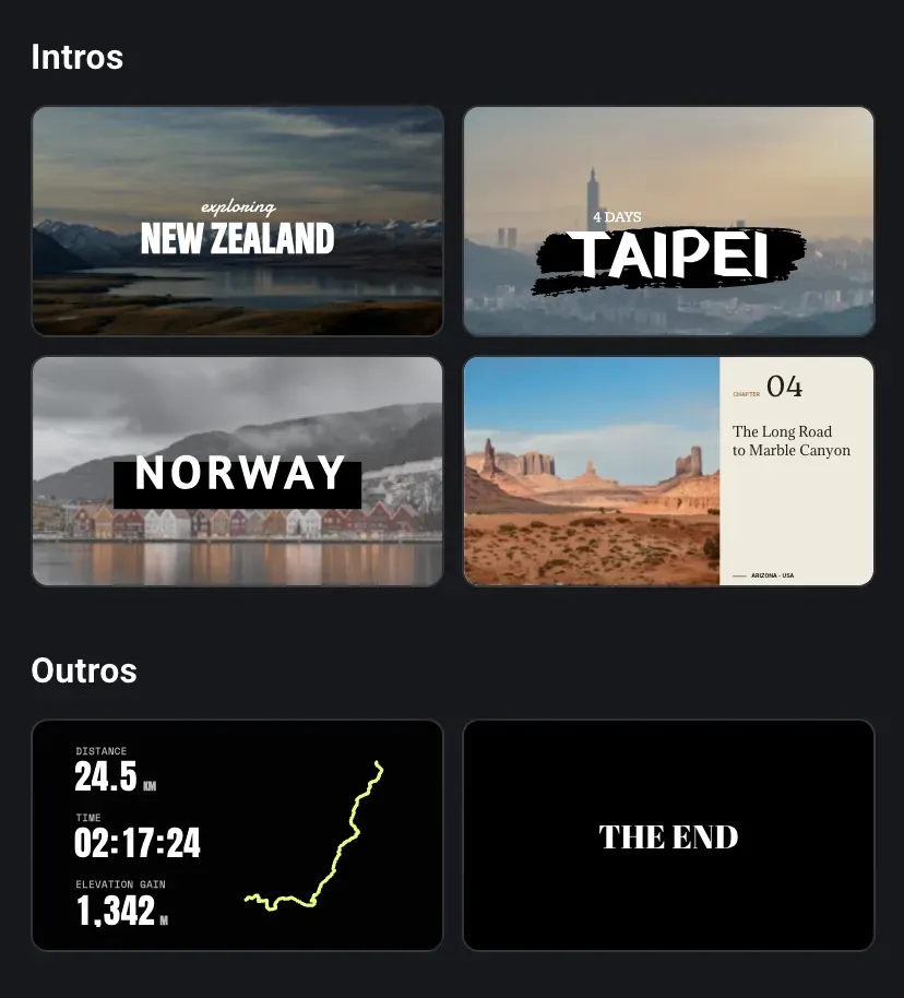Intro and outro presets — cinematic title cards over photos, a stats summary with a route trace, and a The End card