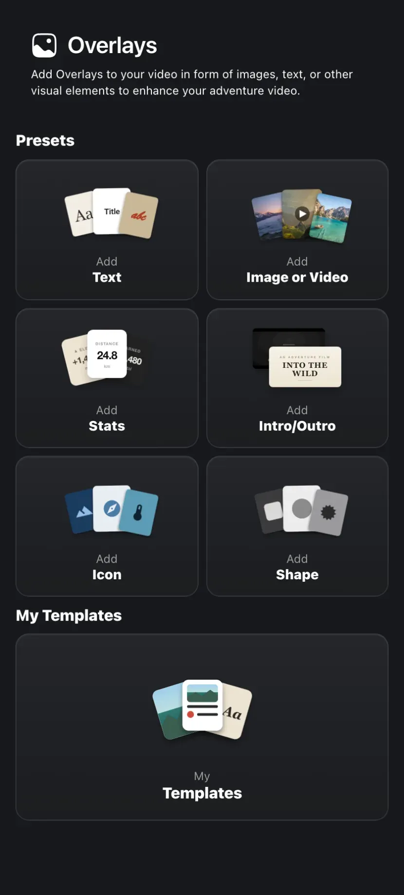 The Overlays tab's presets — Text, Image or Video, Stats, Intro/Outro, Icon and Shape, with your saved templates underneath