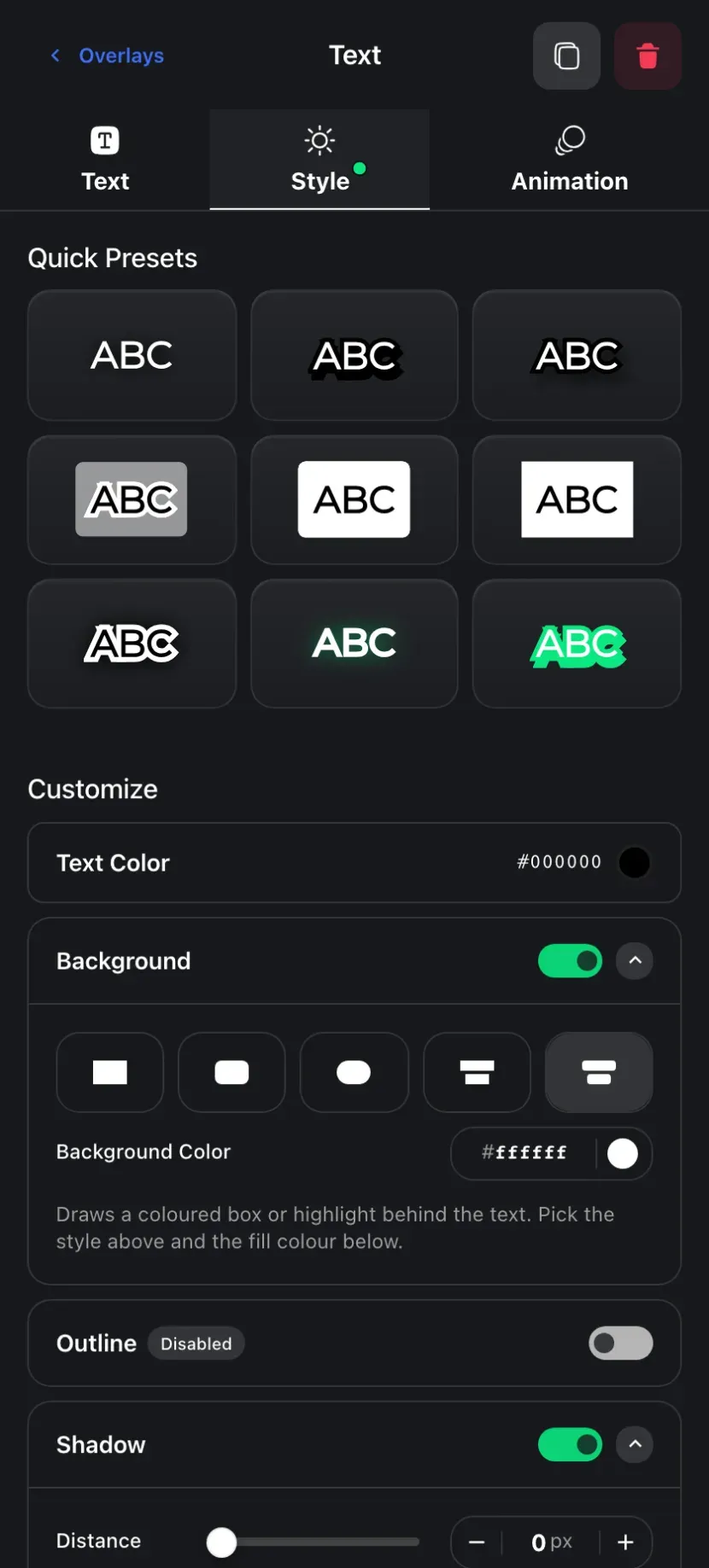 The Style tab for text — one-tap style presets plus controls for text color, background, outline, and shadow