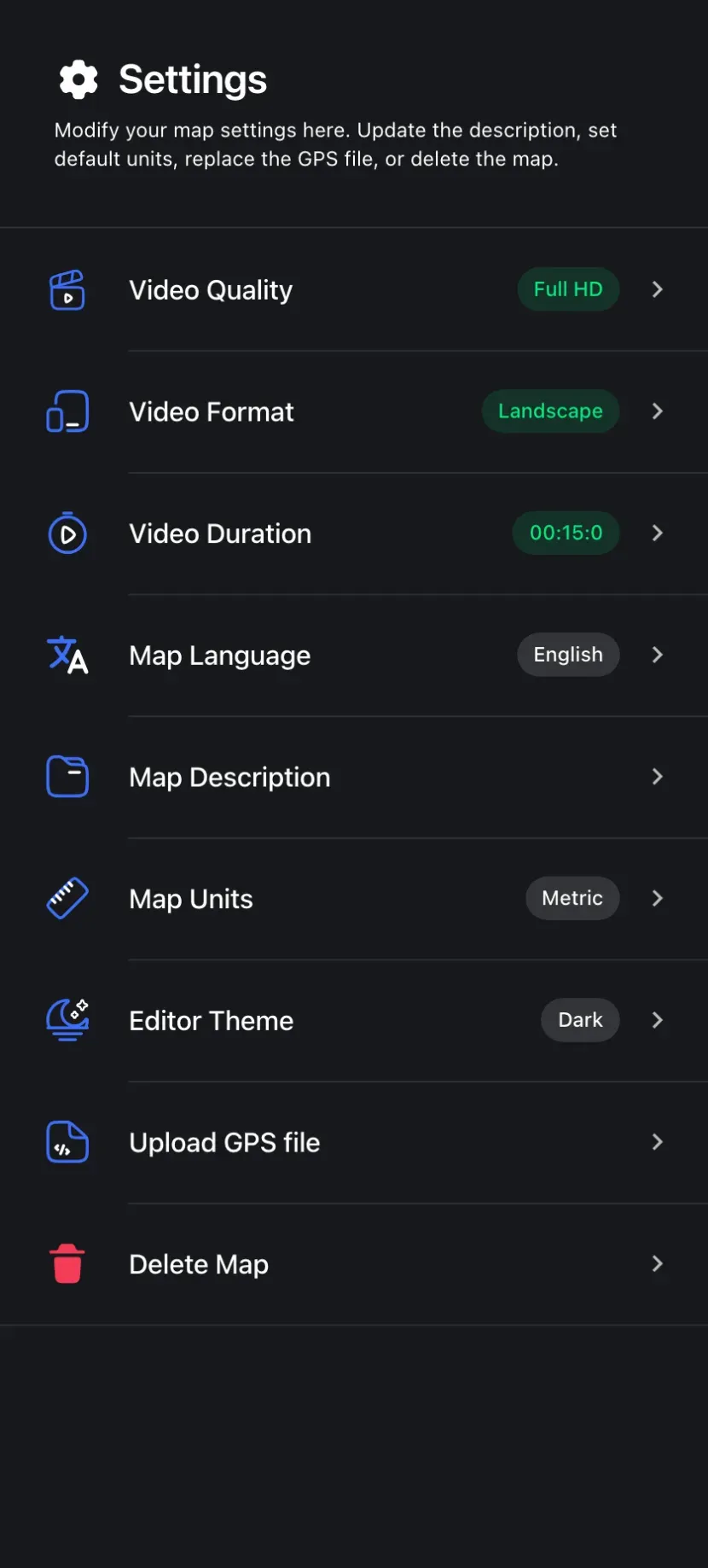 The Settings tab — video quality, format and duration at the top, then map language, description, units, editor theme, GPS file and delete
