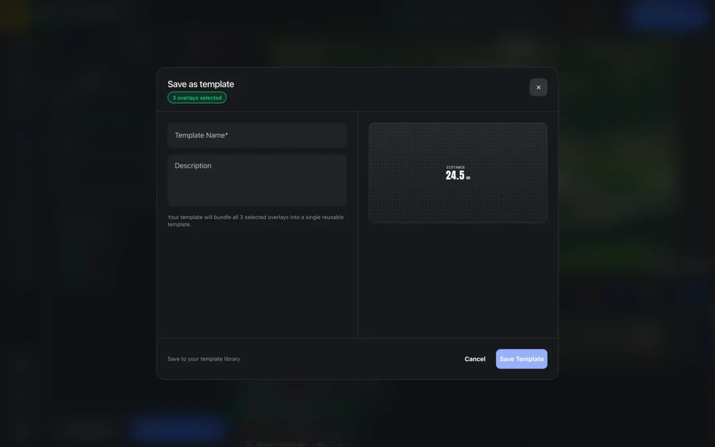 The Save as template dialog — name the template and it bundles the selected overlays into a single reusable design saved to your template library